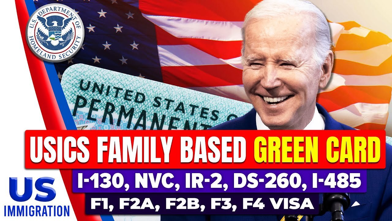 USCIS Speed Up Family Based Green Card : I-130, NVC, IR-2, DS-260, I-485, F1, F2A, F2B, F3, F4 Visa