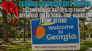 Swing State SHITE - Georgia GOP Instructs Voters To Give Nefarious Actors