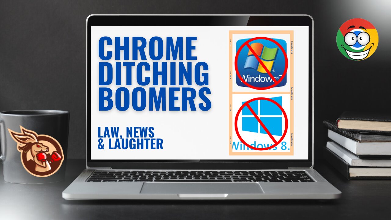 Chrome to Ditch Millions of Users - Law, News and Laughter