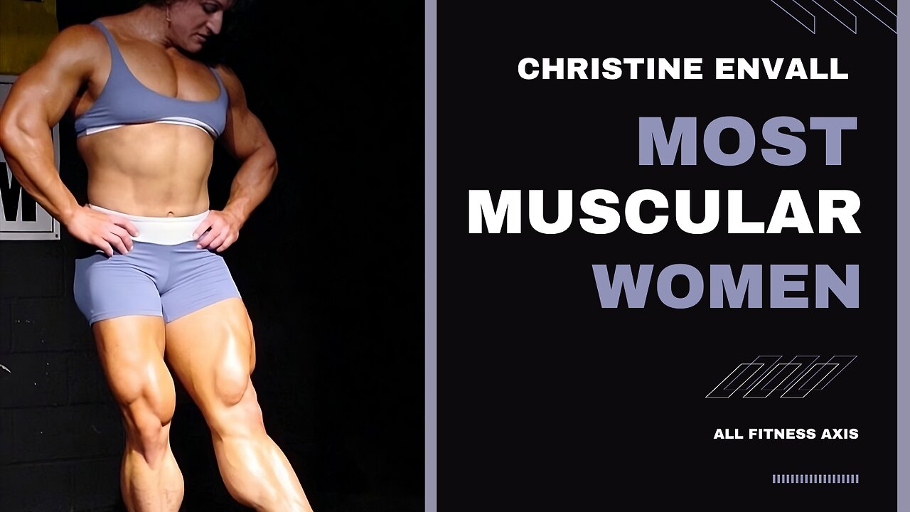 Australia's Most Muscular Woman: Christine Envall - A Bodybuilding Legend