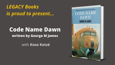 Legacy Books - Code Name Dawn - George M James