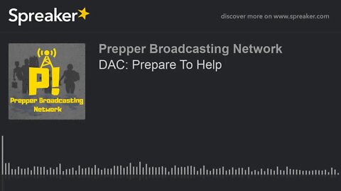 DAC: Prepare To Help