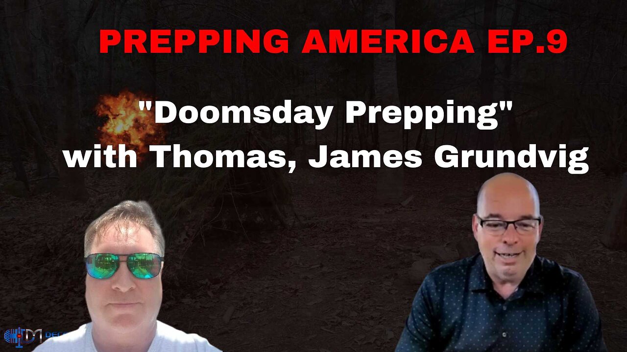 "Doomsday Prepping" with Thomas, James Grundvig | Prepping America Ep. 9