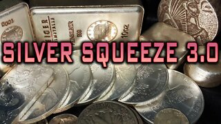 ALERT! Silver Squeeze 3.0 Is Coming!