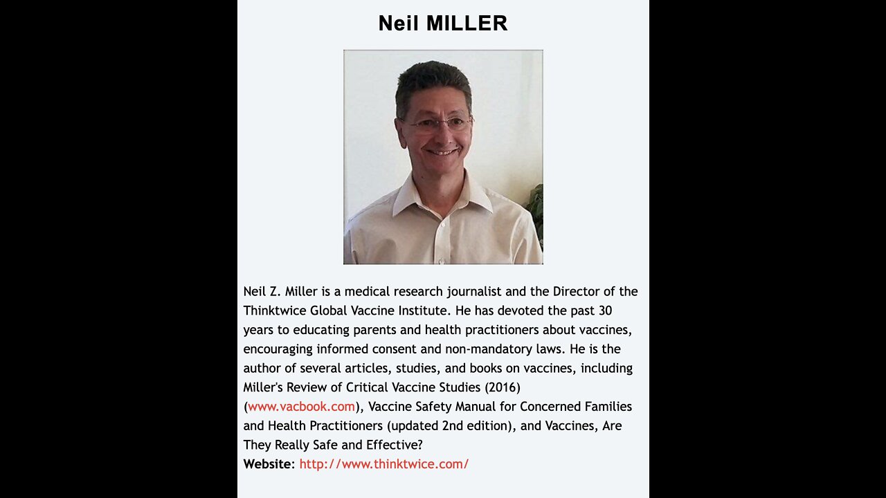 Neil Miller, author of Critical Vaccine Studies and Director of ThinkTwice Global Vaccine Institute