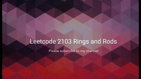 Leetcode 2103 Rings and Rods