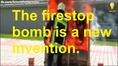 The firestop bomb.