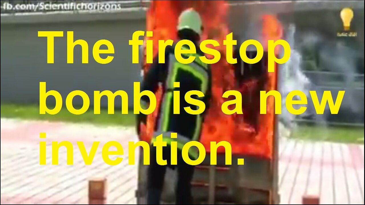 The firestop bomb.