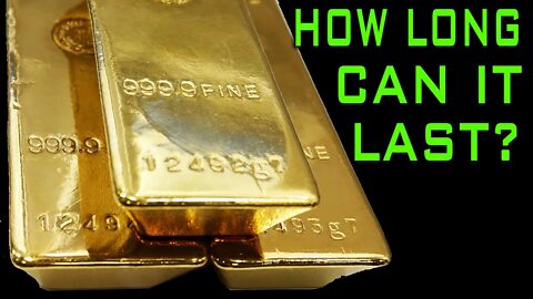 How Long Can The Gold Rally Last?