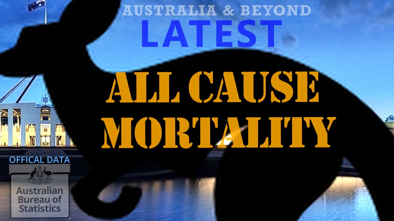 All Cause Mortality - Australia - Latest & Official ABS Data [June 2022]