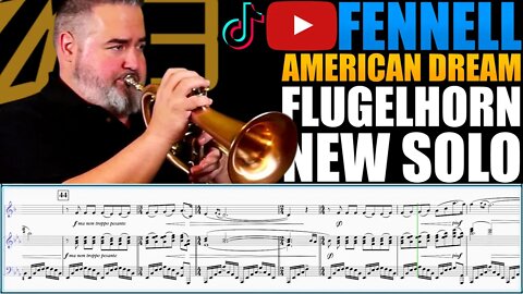 NEW BRILLIANT FLUGELHORN SOLO "American Dream" by Drew Fennell. Play Along!