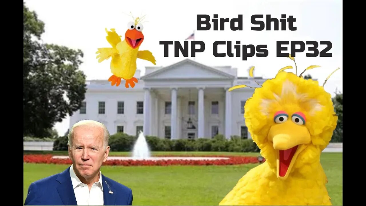 Bird Shit TNP Clips EP32