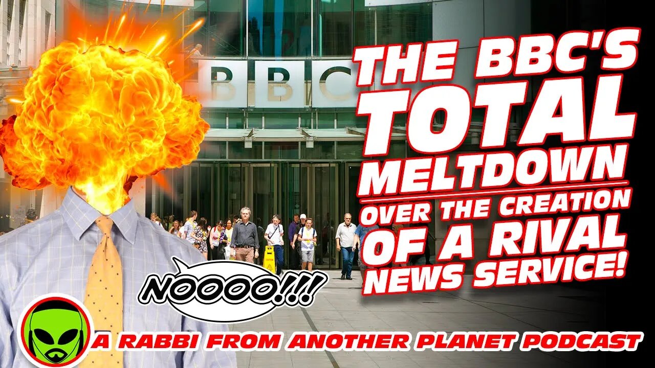 The BBC Realtime Meltdown Over The Creation of a Rival News Service!