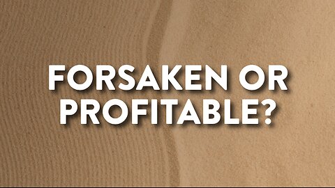 12-08-24 - Forsaken or Profitable? - Andrew Stensaas