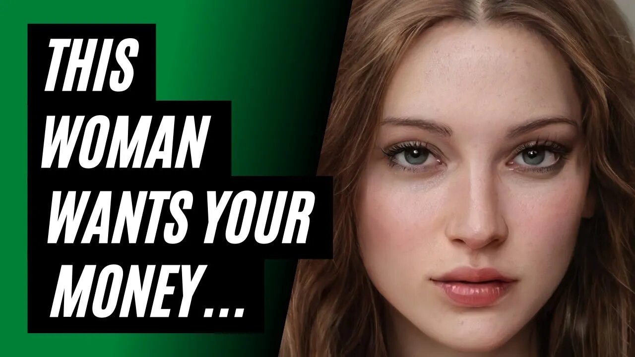 This Woman Wants Your Money...