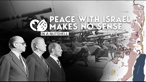 In a nutshell: Peace with Israel makes no sense