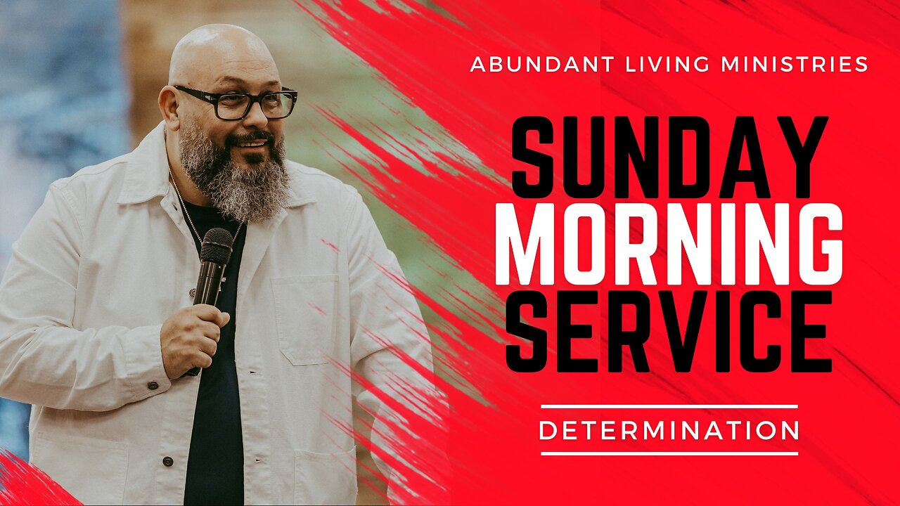 DETERMINATION | 10-6-24 | Sunday Morning Service