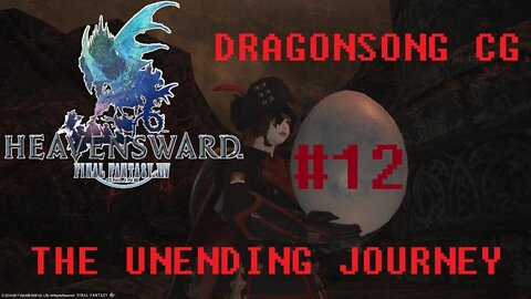 Final Fantasy XIV - The Unending Journey (PART 12) [Choices] Dragonsong