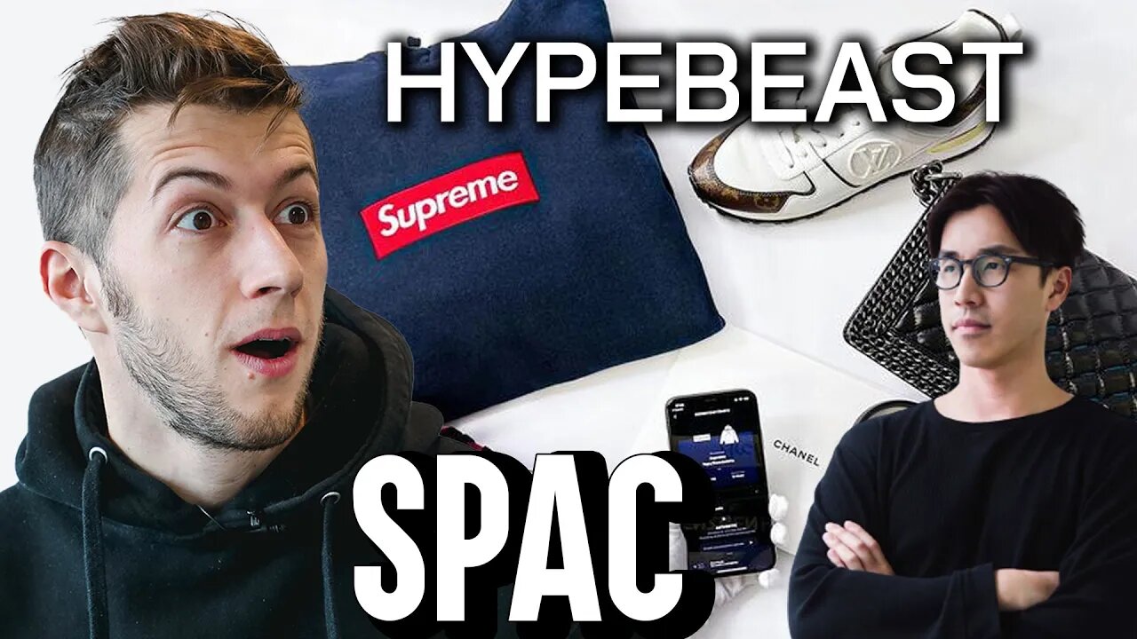 Hypebeast SPAC: Should You Invest?