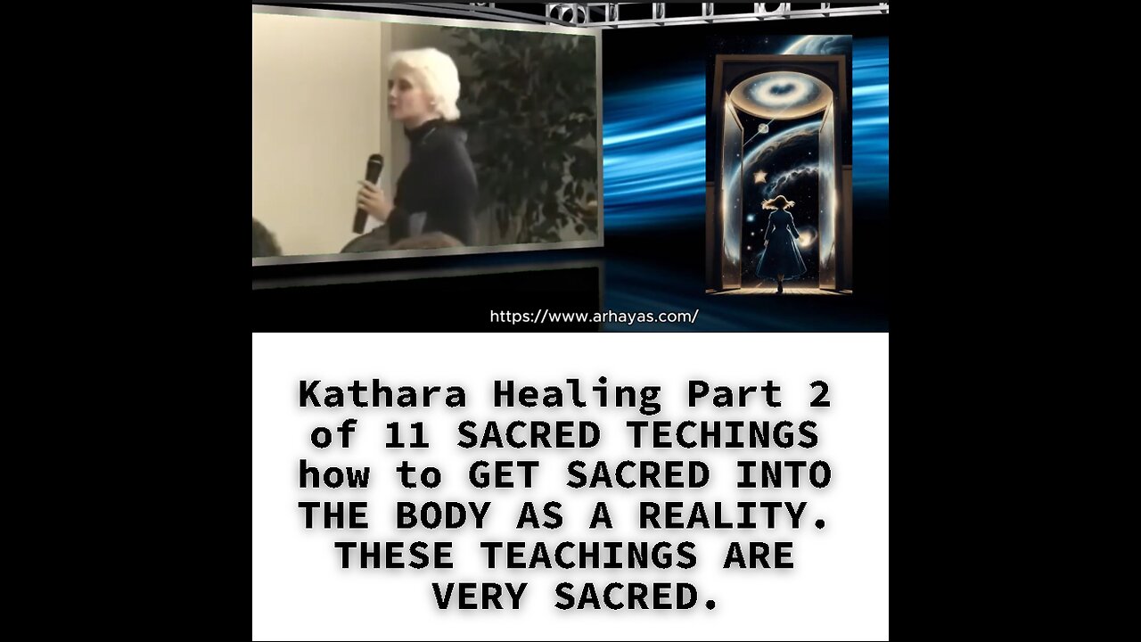 Kathara Healing Part 2 of 11 SACRED TECHINGS how to GET SACRED INTO THE BODY AS A REALITY. THESE TEA