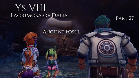 Ys VIII Lacrimosa of Dana Part 27 - Ancient Fossil