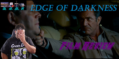 Edge of Darkness Film Review