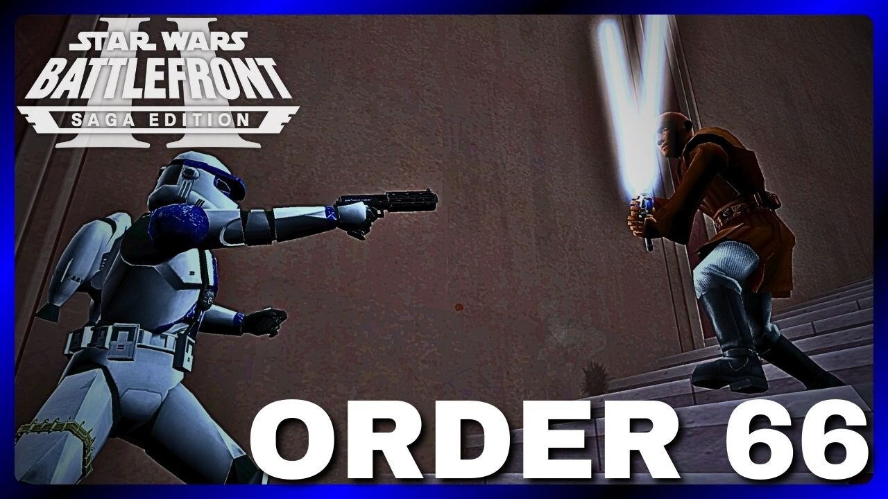 ORDER 66 | Star Wars Battlefront 2 Saga Edition