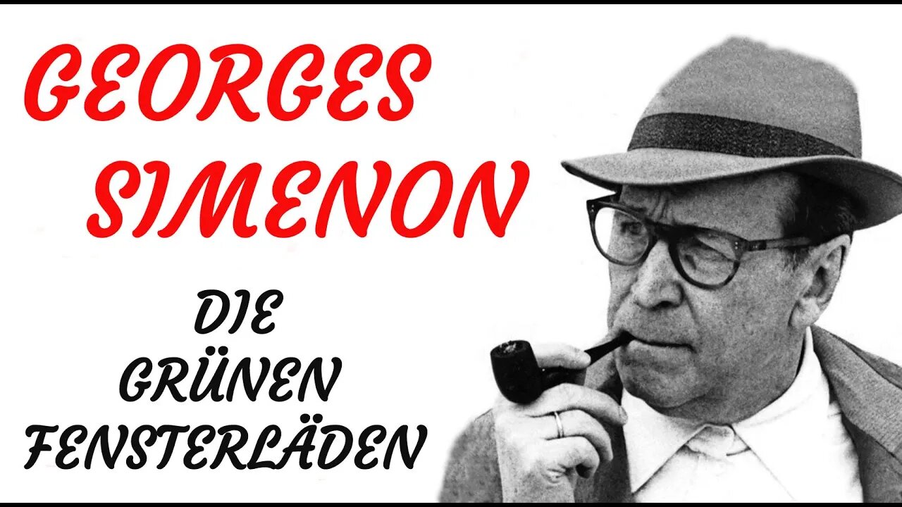 KRIMI Hörspiel - Georges Simenon - DIE GRÜNEN FENSTERLÄDEN