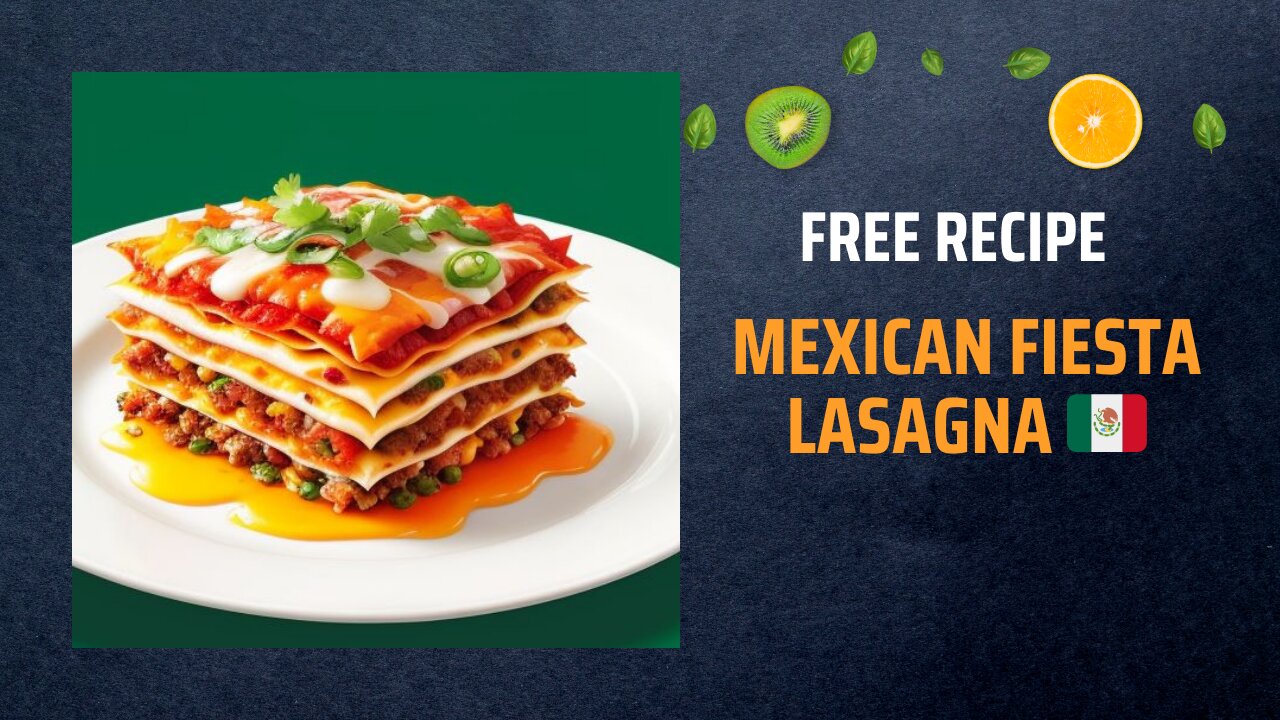 Free Mexican Fiesta Lasagna Recipe🍲🧀