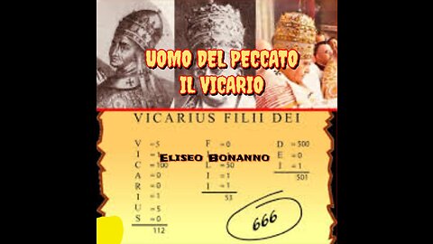 IL NOME... VICARIUS FILII DEI 666 UOMO DEL PECCATO IL VICARIO