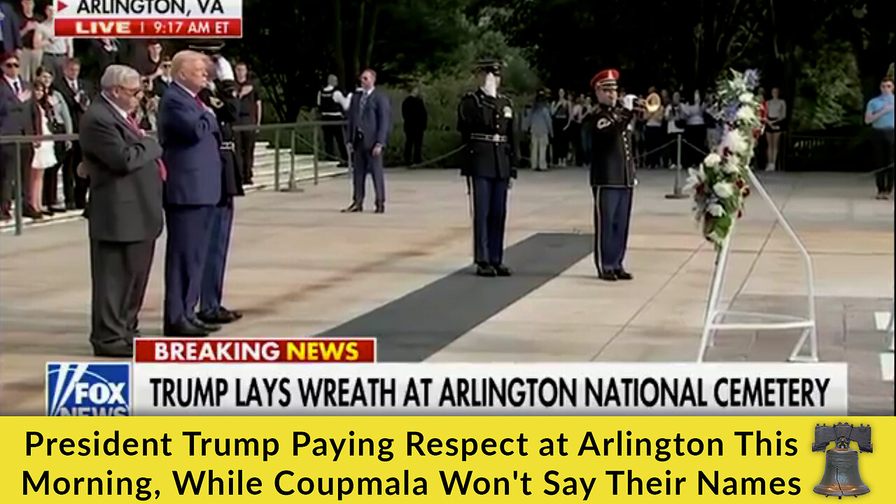 President Trump Paying Respect at Arlington This Morning, While Coupmala Won't Say Their Names