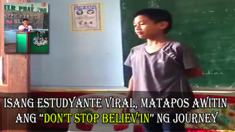 A student is now viral on social media, after he sang "Don't Stop Believin" by Journey