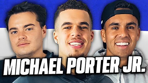 Michael Porter Jr. Tells Crazy Stories with Nikola Jokic, Talks Woman and NBA Politics!