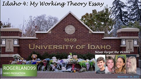 Idaho 4: My Working Theory Essay