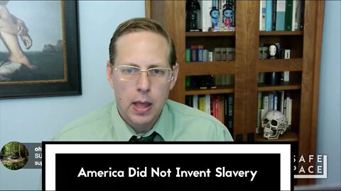 [Clip] America Did Not Invent Slavery