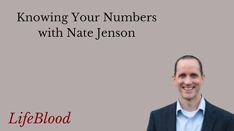 Knowing Your Numbers with Nate Jenson