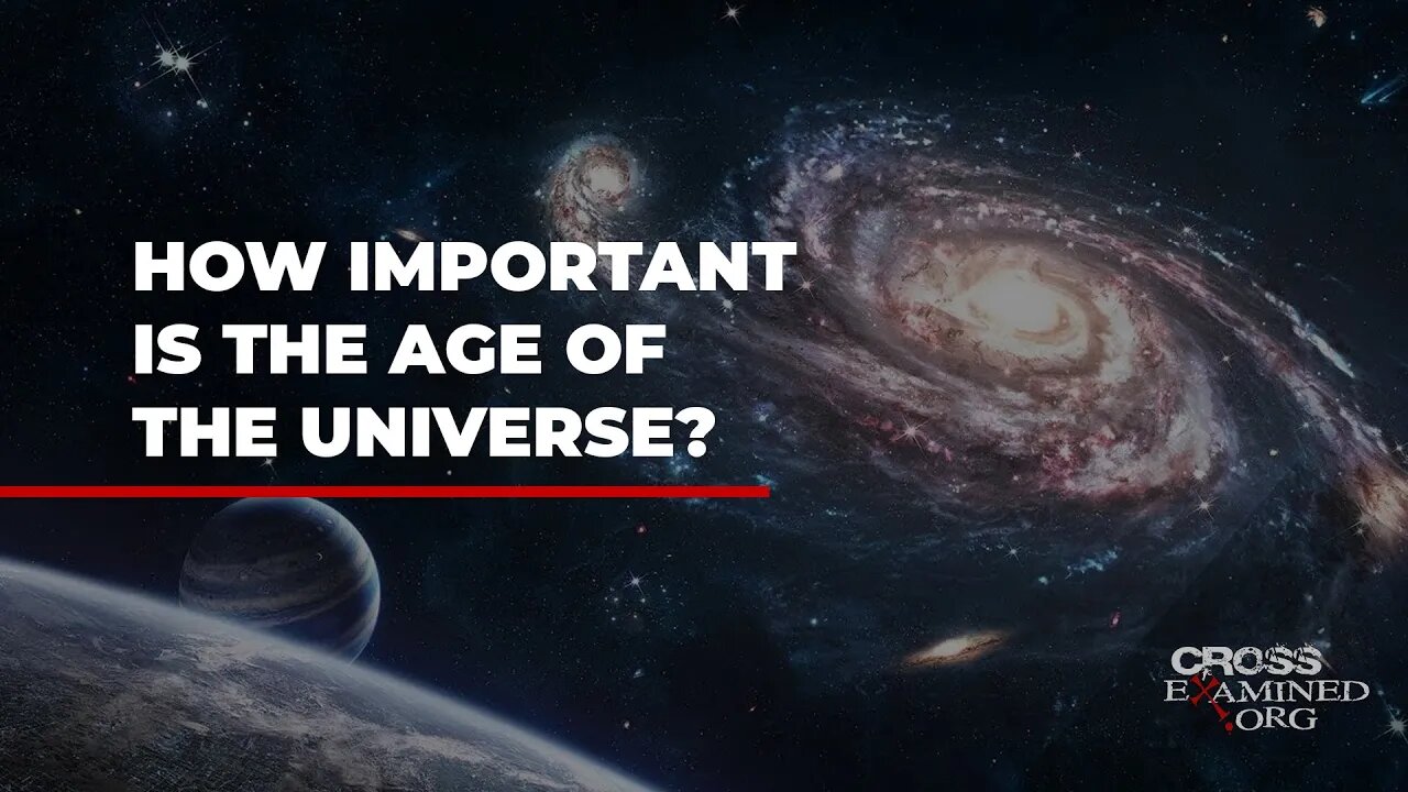 How important is the age of the universe?