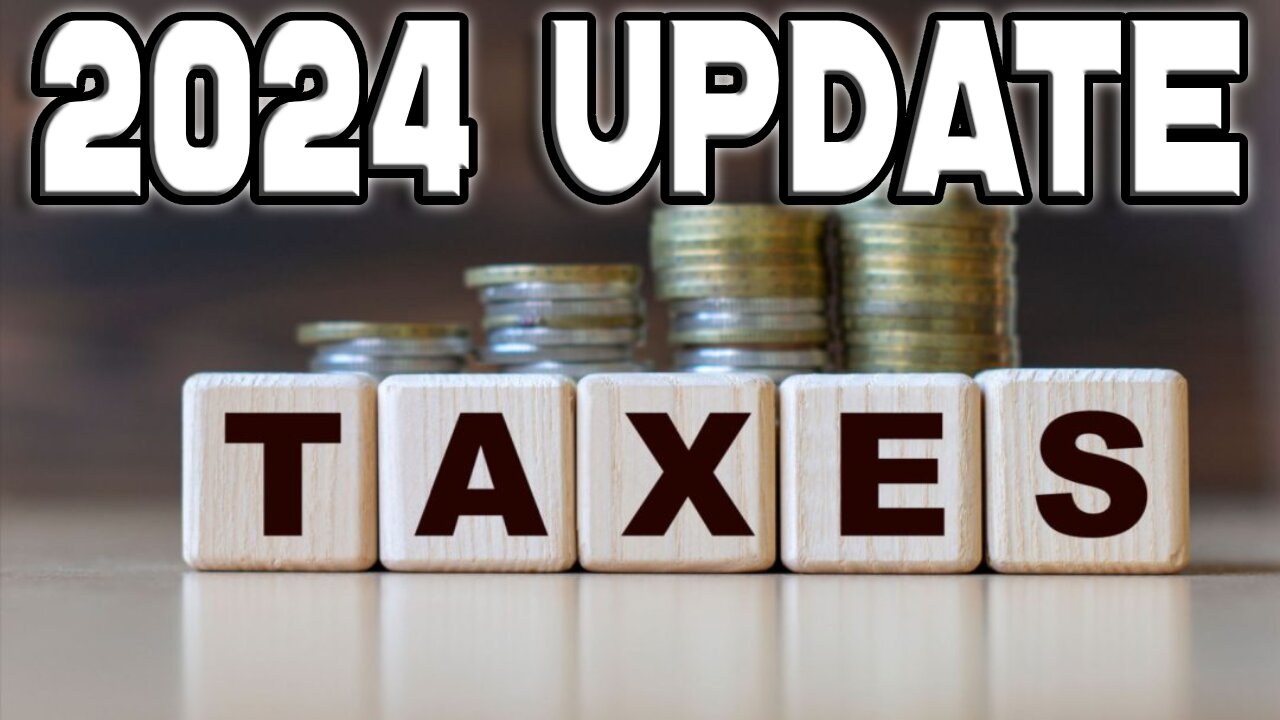 IRS TAX UPDATE FOR 2024