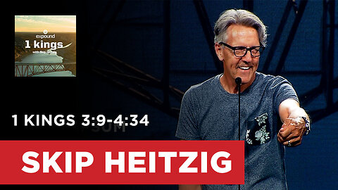 1 Kings 3:9-4:34 | Skip Heitzig