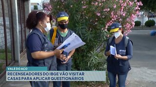 Vale do Aço: Recenseadores do IBGE vão visitar casas para aplicar questionários.