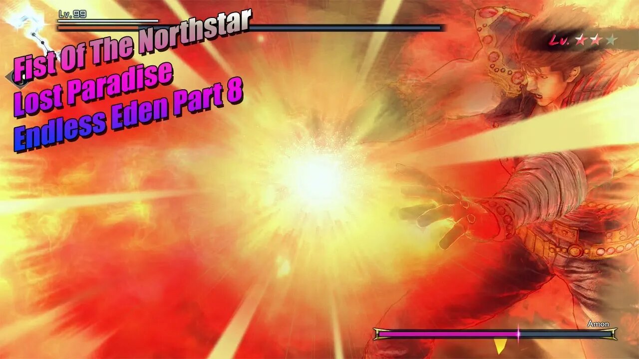 F.O.T.N.S Lost Paradise: Endless Eden Part 8 #fistofthenorthstarlostparadise #fistofthenorthstar