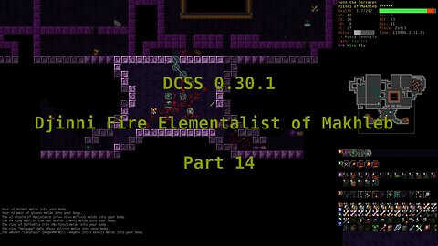 Dungeon Crawl Stone Soup 0.30.1 - Djinni Fire Elementalist of Makhleb - Part 14