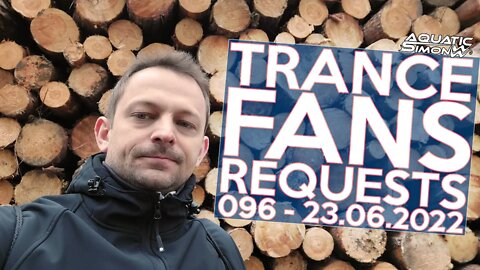 Aquatic Simon LIVE - Trance Fans Requests - 096 - 23/06/2022