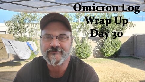 Omicron Wrap Up Day 30