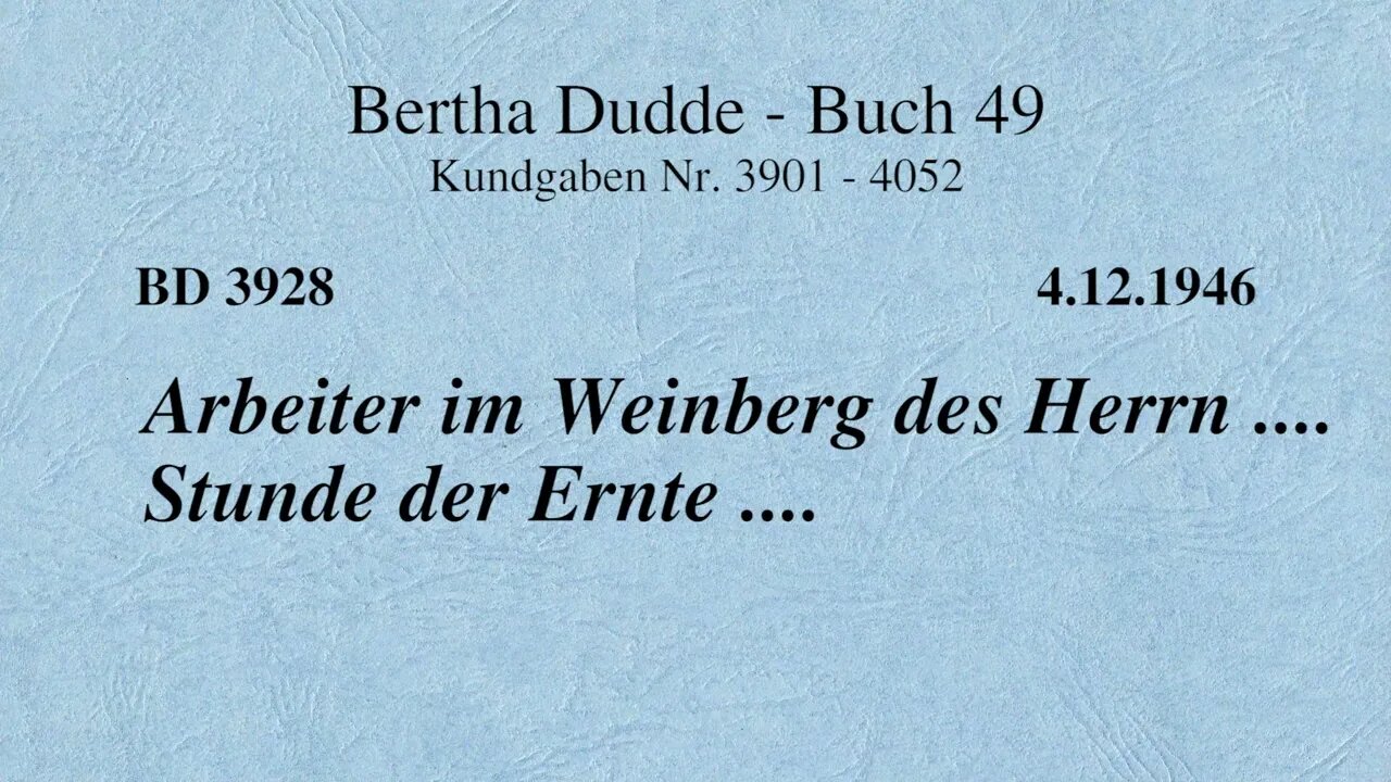 BD 3928 - ARBEITER IM WEINBERG DES HERRN .... STUNDE DER ERNTE ....