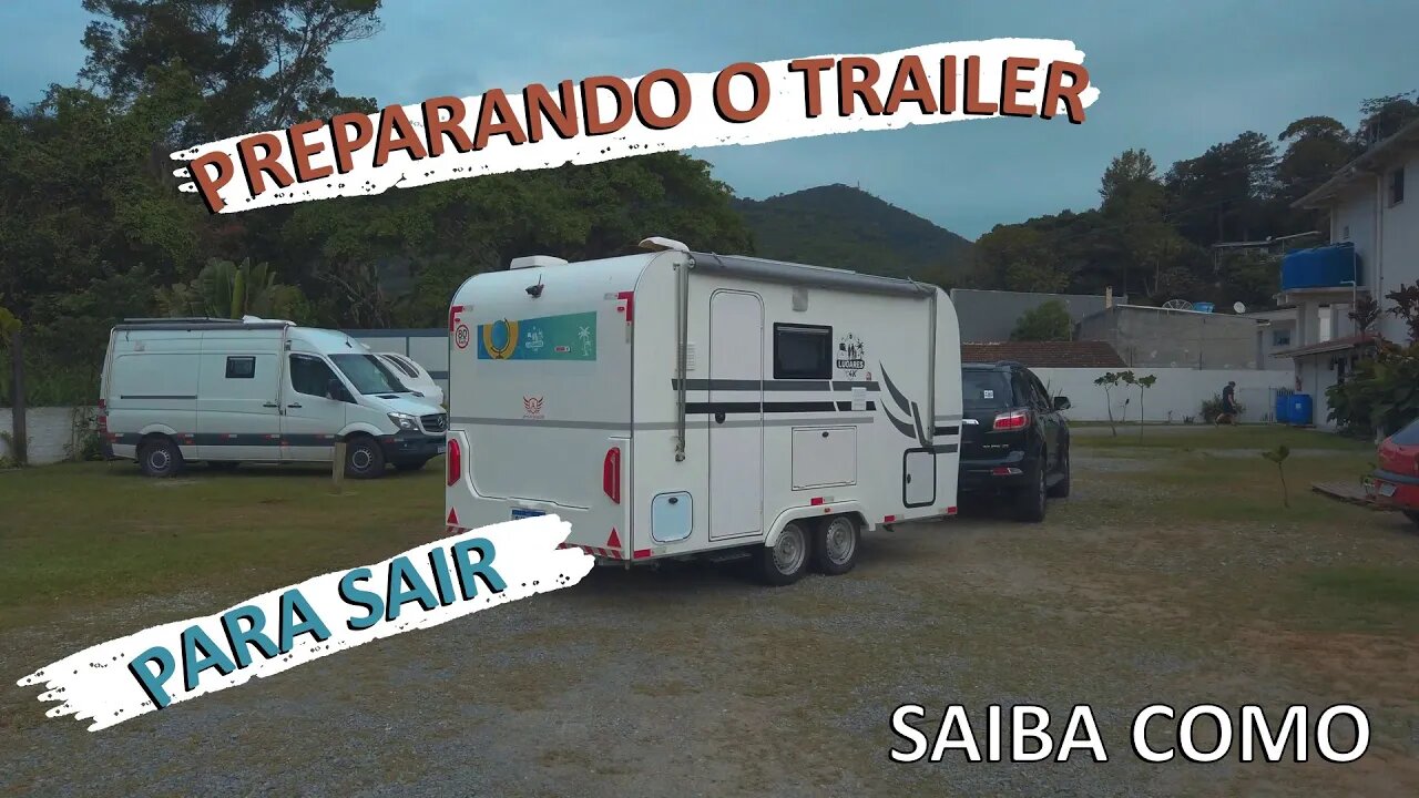 Conheça Nosso Trailer e Saiba Como se Preparar para Levantar Acampamento | Tour