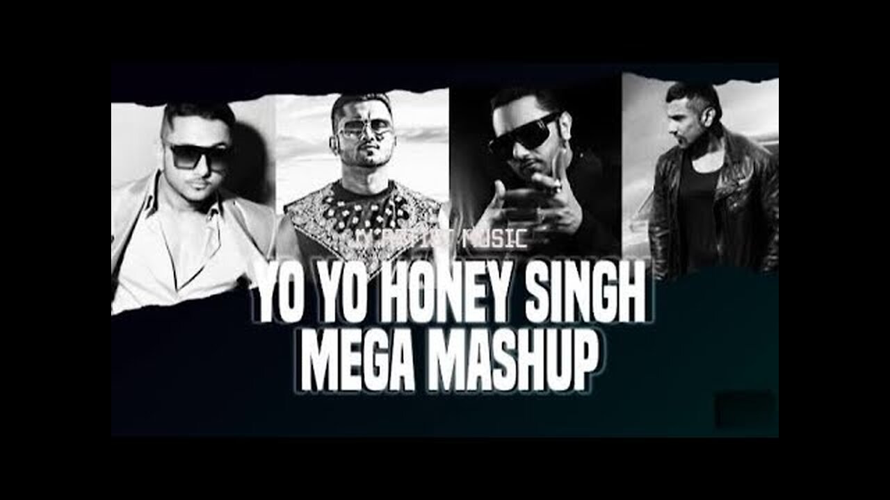 COME BACK || YO YO HONEY SINGH || MEGA MASHUP || SINGH MASHUP || Darkmu67