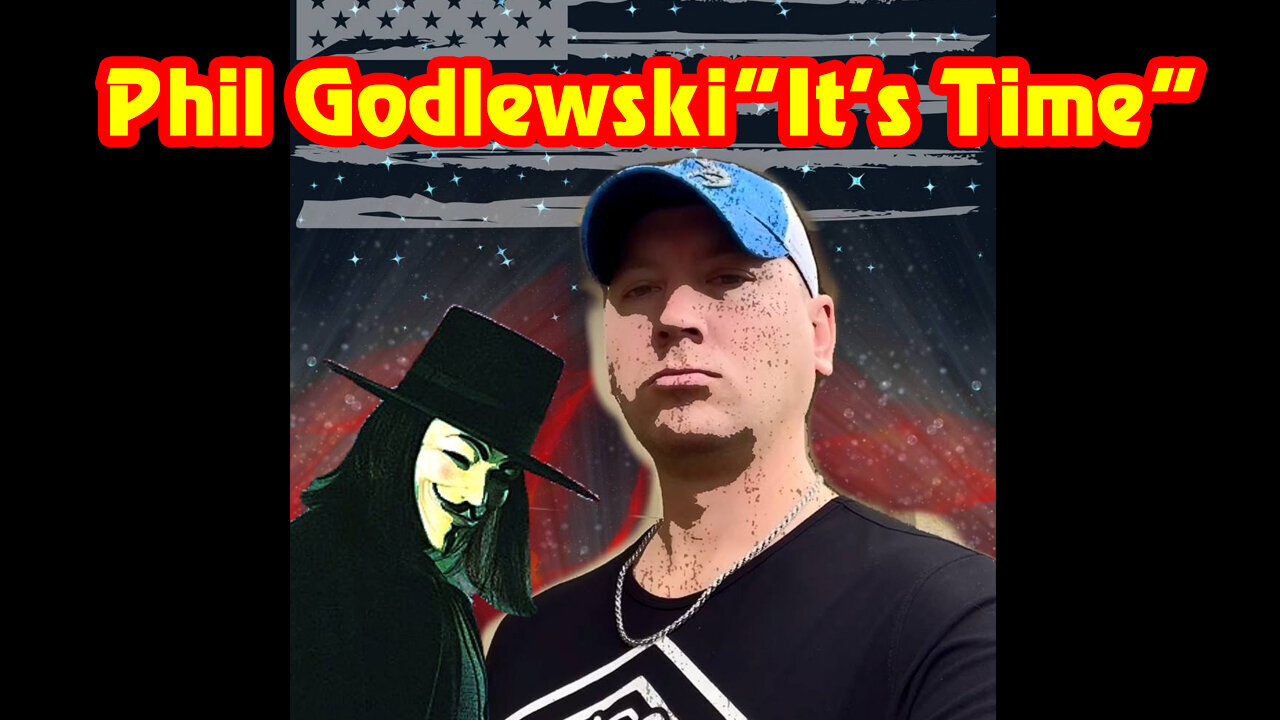 Phil Godlewski Huge - It'S Time 03/20/23..