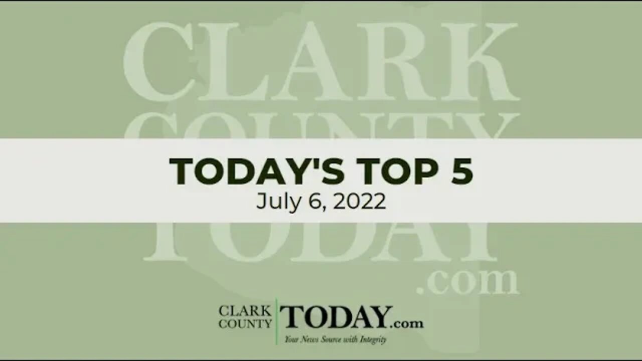📰 Today's Top 5 • July 6, 2022
