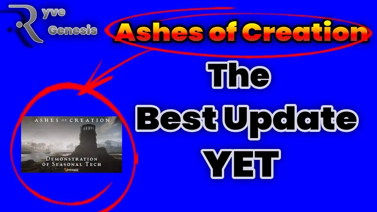 Ashes of Creation - The Best Update Yet